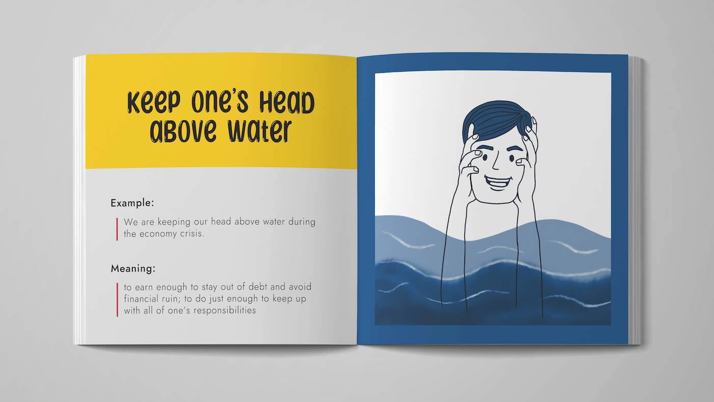 The image shows a mock-up of an opened picture book. An idiom “Keep one’s head above water” is presented on the left page, along with its meaning, an example sentence, and a comical illustration on the right.